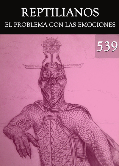 Full el problema con las emociones reptilianos parte 539