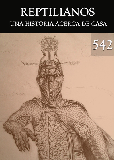 Full una historia acerca de casa reptilianos parte 542