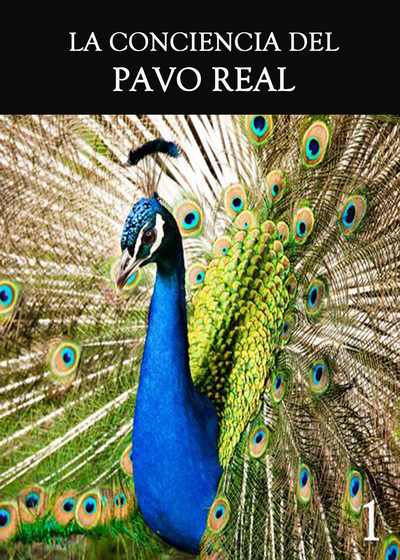 Full la conciencia del pavo real parte 1