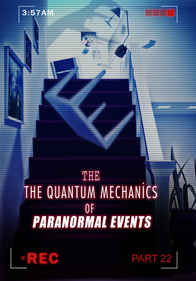 Full communing with heaven the quantum mechanics of paranormal events part 22 ch