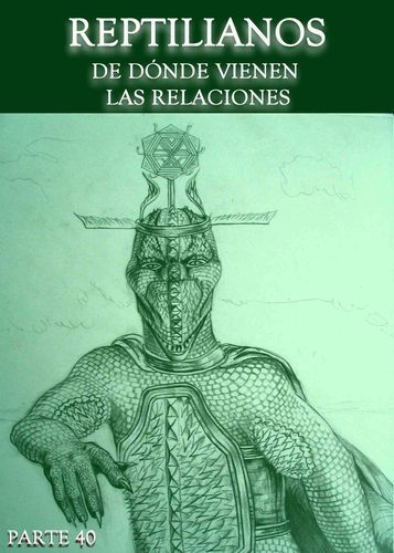 Full reptilianos de donde vienen las relaciones parte 40